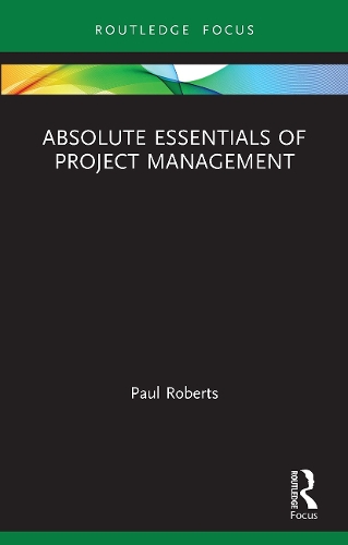 Паперова книга «Absolute Essentials of Project Management», автор Пол Робертс - фото №1