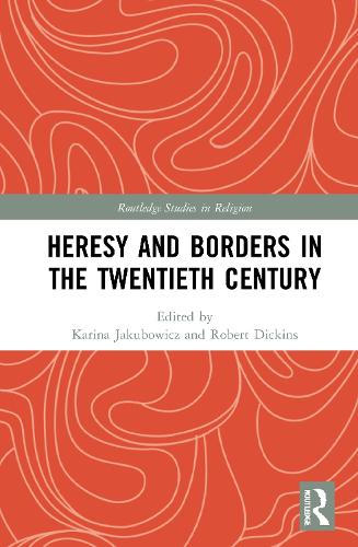Паперова книга «Heresy and Borders in the Twentieth Century» - фото №1