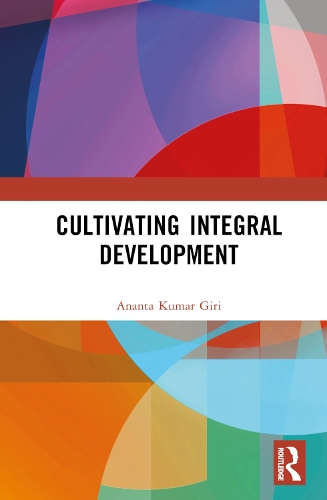 Бумажная книга «Cultivating Integral Development», автор Ананта Кумар Гири - фото №1