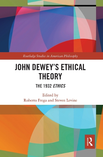Бумажная книга «John Dewey’s Ethical Theory: The 1932 Ethics» - фото №1