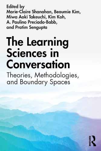Бумажная книга «The Learning Sciences in Conversation: Theories, Methodologies, and Boundary Spaces» - фото №1