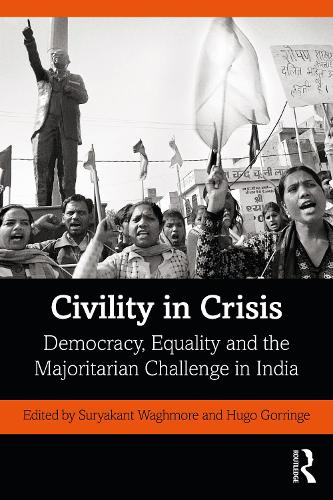Бумажная книга «Civility in Crisis: Democracy, Equality and the Majoritarian Challenge in India» - фото №1