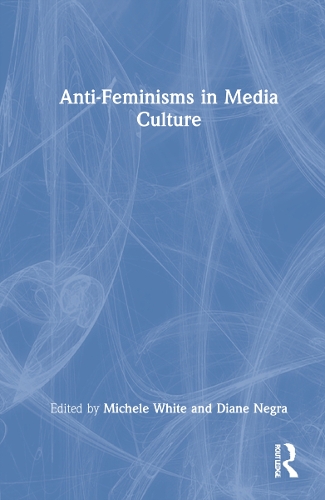 Паперова книга «Anti-Feminisms in Media Culture» - фото №1
