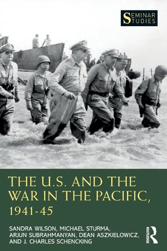 Паперова книга «The U.S. and the War in the Pacific, 1941–45», авторів Арджун Субрахманян, Дін Ашкелович, Дж. Чарльз Шенкінг, Майкл Стурма, Сандра Вілсон - фото №1