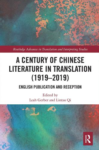 Паперова книга «A Century of Chinese Literature in Translation (1919–2019): English Publication and Reception» - фото №1