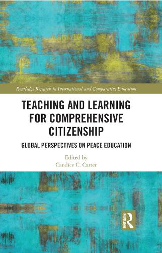 Бумажная книга «Teaching and Learning for Comprehensive Citizenship: Global Perspectives on Peace Education» - фото №1