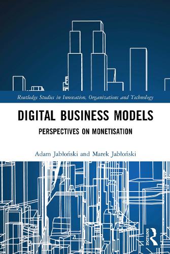 Паперова книга «Digital Business Models: Perspectives on Monetisation», авторів Адам Яблонські, Марек Яблонські - фото №1