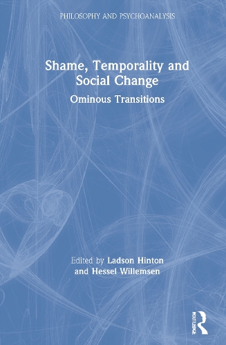 Бумажная книга «Shame, Temporality and Social Change: Ominous Transitions» - фото №1