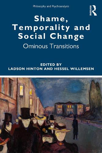 Бумажная книга «Shame, Temporality and Social Change: Ominous Transitions» - фото №1