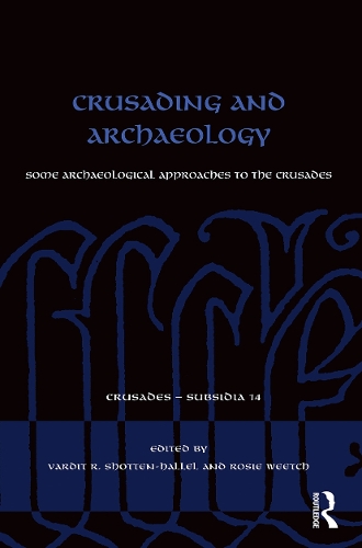 Бумажная книга «Crusading and Archaeology: Some Archaeological Approaches to the Crusades» - фото №1