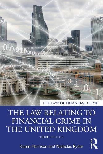 Бумажная книга «The Law Relating to Financial Crime in the United Kingdom», авторов Карен Харрисон, Николас Райдер - фото №1
