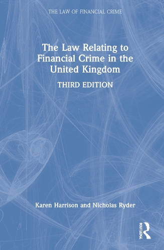 Бумажная книга «The Law Relating to Financial Crime in the United Kingdom», авторов Карен Харрисон, Николас Райдер - фото №1