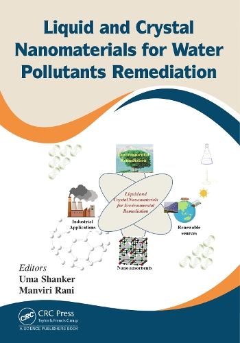 Бумажная книга «Liquid and Crystal Nanomaterials for Water Pollutants Remediation» - фото №1