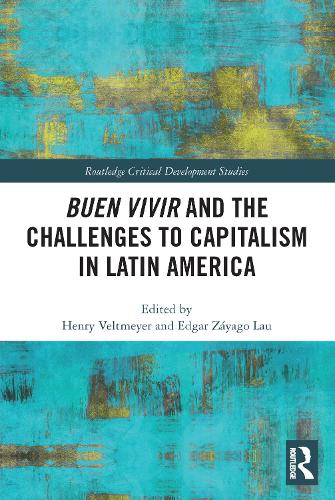 Бумажная книга «Buen Vivir and the Challenges to Capitalism in Latin America» - фото №1
