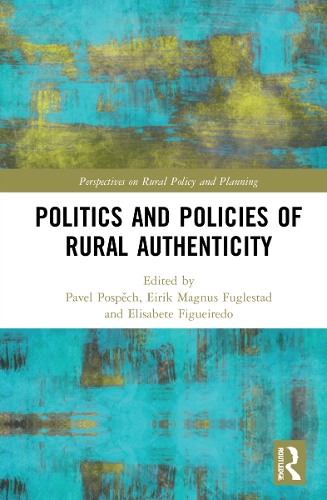 Бумажная книга «Politics and Policies of Rural Authenticity» - фото №1