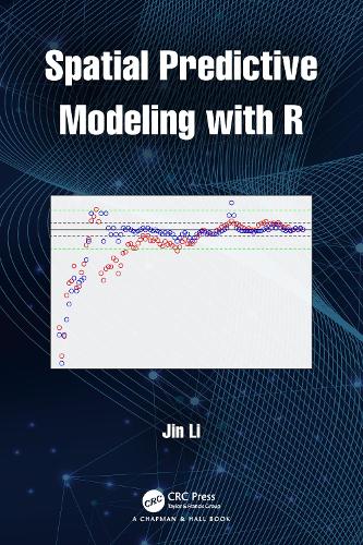 [object Object] «Spatial Predictive Modeling with R», автор Цзинь Лі - фото №1