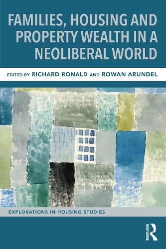 Бумажная книга «Families, Housing and Property Wealth in a Neoliberal World» - фото №1