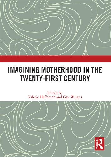 Паперова книга «Imagining Motherhood in the Twenty-First Century» - фото №1