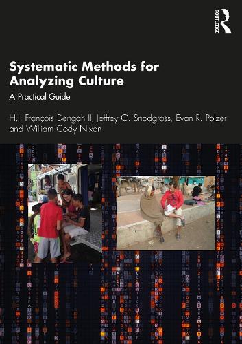 Паперова книга «Systematic Methods for Analyzing Culture: A Practical Guide», авторів Еван Р. Полцер, Х.Д. Франсуа Денга II, Джеффрі Г. Снодграсс, Вільям Коді Ніксон - фото №1