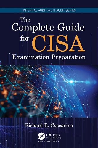 Бумажная книга «The Complete Guide for CISA Examination Preparation», автор Ричард Э. Каскарино - фото №1