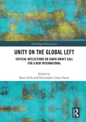 [object Object] «Unity on the Global Left: Critical Reflections on Samir Amin's Call for a New International» - фото №1