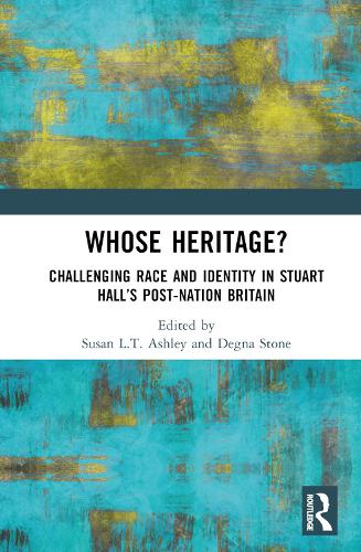 Бумажная книга «Whose Heritage?: Challenging Race and Identity in Stuart Hall’s Post-nation Britain» - фото №1