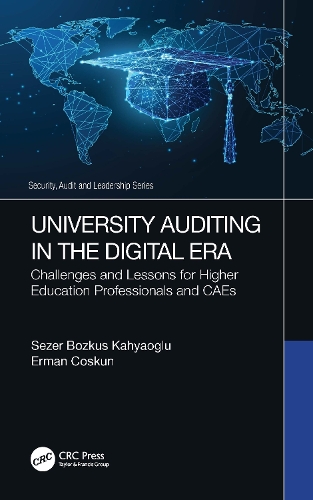 Паперова книга «University Auditing in the Digital Era: Challenges and Lessons for Higher Education Professionals and CAEs», авторів Ерман Коскун, Сезер Бозкус Кахьяоглу - фото №1
