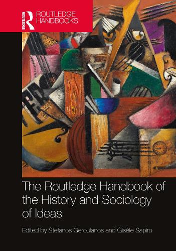 Бумажная книга «The Routledge Handbook of the History and Sociology of Ideas» - фото №1