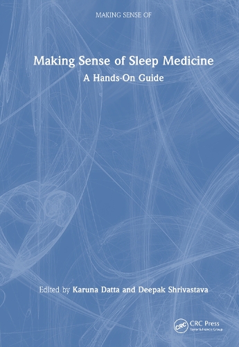 Бумажная книга «Making Sense of Sleep Medicine: A Hands-On Guide» - фото №1