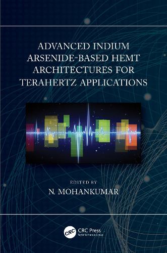 Бумажная книга «Advanced Indium Arsenide-Based HEMT Architectures for Terahertz Applications» - фото №1