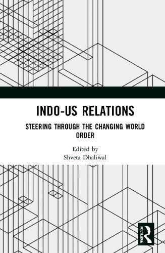 Бумажная книга «Indo-US Relations: Steering through the Changing World Order» - фото №1