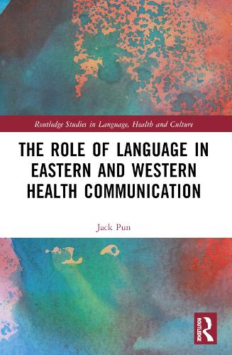 Бумажная книга «The Role of Language in Eastern and Western Health Communication», автор Джек Пун - фото №1