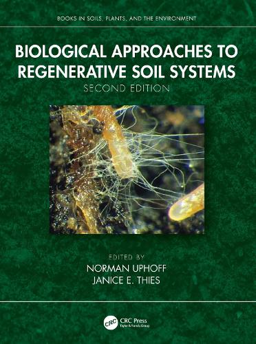 Бумажная книга «Biological Approaches to Regenerative Soil Systems» - фото №1