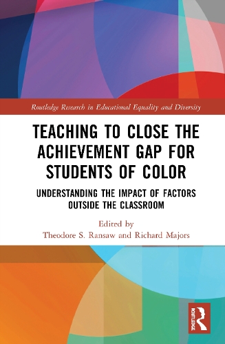 [object Object] «Teaching to Close the Achievement Gap for Students of Color: Understanding the Impact of Factors Outside the Classroom» - фото №1