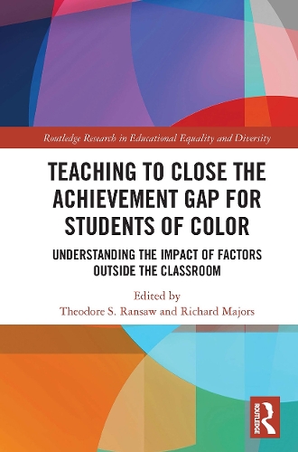 [object Object] «Teaching to Close the Achievement Gap for Students of Color: Understanding the Impact of Factors Outside the Classroom» - фото №1