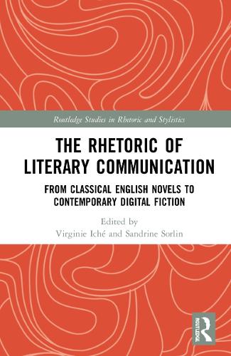 Бумажная книга «The Rhetoric of Literary Communication: From Classical English Novels to Contemporary Digital Fiction» - фото №1