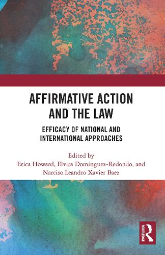 Паперова книга «Affirmative Action and the Law: Efficacy of National and International Approaches» - фото №1