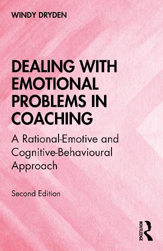 Паперова книга «Dealing with Emotional Problems in Coaching: A Rational-Emotive and Cognitive-Behavioural Approach», автор Вінді Драйден - фото №1