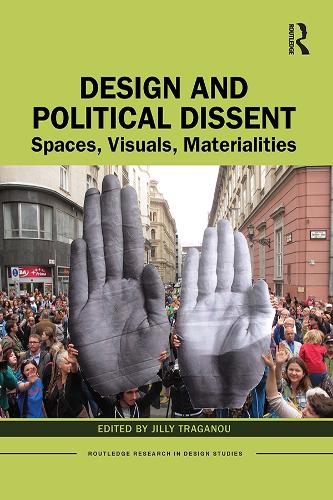 Паперова книга «Design and Political Dissent: Spaces, Visuals, Materialities» - фото №1