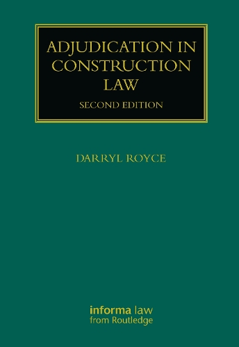 Бумажная книга «Adjudication in Construction Law», автор Дэррил Ройс - фото №1