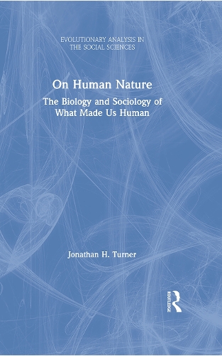 Бумажная книга «On Human Nature: The Biology and Sociology of What Made Us Human», автор Джонатан Х. Тернер - фото №1