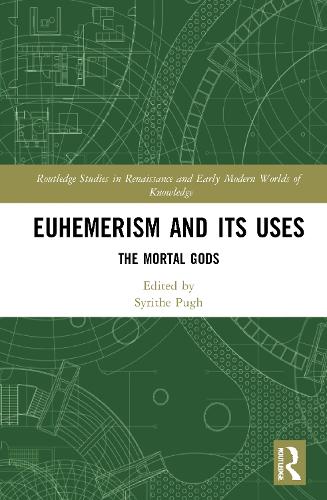 Паперова книга «Euhemerism and Its Uses: The Mortal Gods» - фото №1