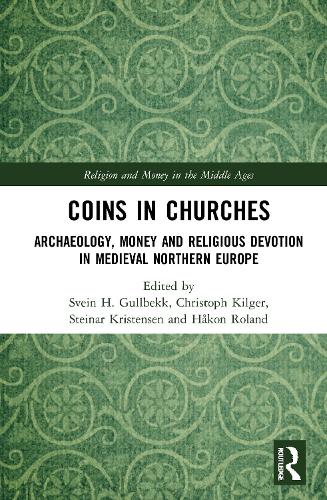 Бумажная книга «Coins in Churches: Archaeology, Money and Religious Devotion in Medieval Northern Europe» - фото №1