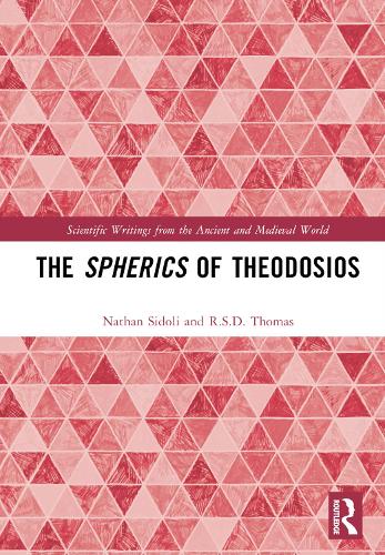 Паперова книга «The Spherics of Theodosios», авторів Натан Сідолі, Р.С.Д. Томас - фото №1