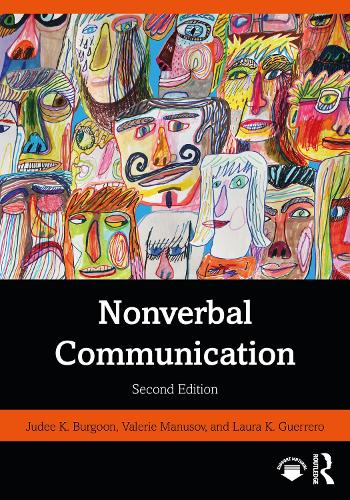 Бумажная книга «Nonverbal Communication», авторов Джуди К Бургун, Лаура К. Герреро, Валери Манусов - фото №1
