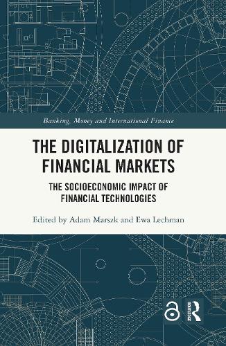 Бумажная книга «The Digitalization of Financial Markets: The Socioeconomic Impact of Financial Technologies» - фото №1