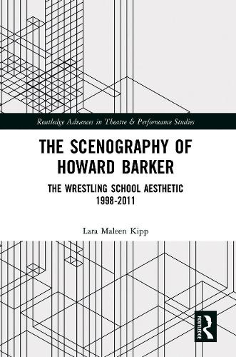 Бумажная книга «The Scenography of Howard Barker: The Wrestling School Aesthetic 1998-2011», автор Лара Малин Кипп - фото №1