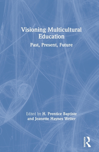 Паперова книга «Visioning Multicultural Education: Past, Present, Future» - фото №1