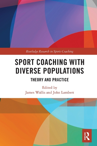 Бумажная книга «Sport Coaching with Diverse Populations: Theory and Practice» - фото №1