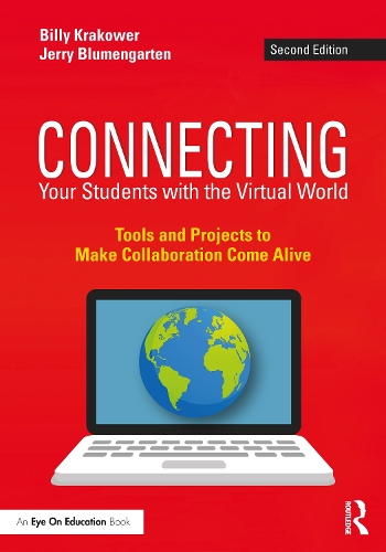 Паперова книга «Connecting Your Students with the Virtual World: Tools and Projects to Make Collaboration Come Alive», авторів Біллі Краковер, Джеррі Блюменгартен - фото №1